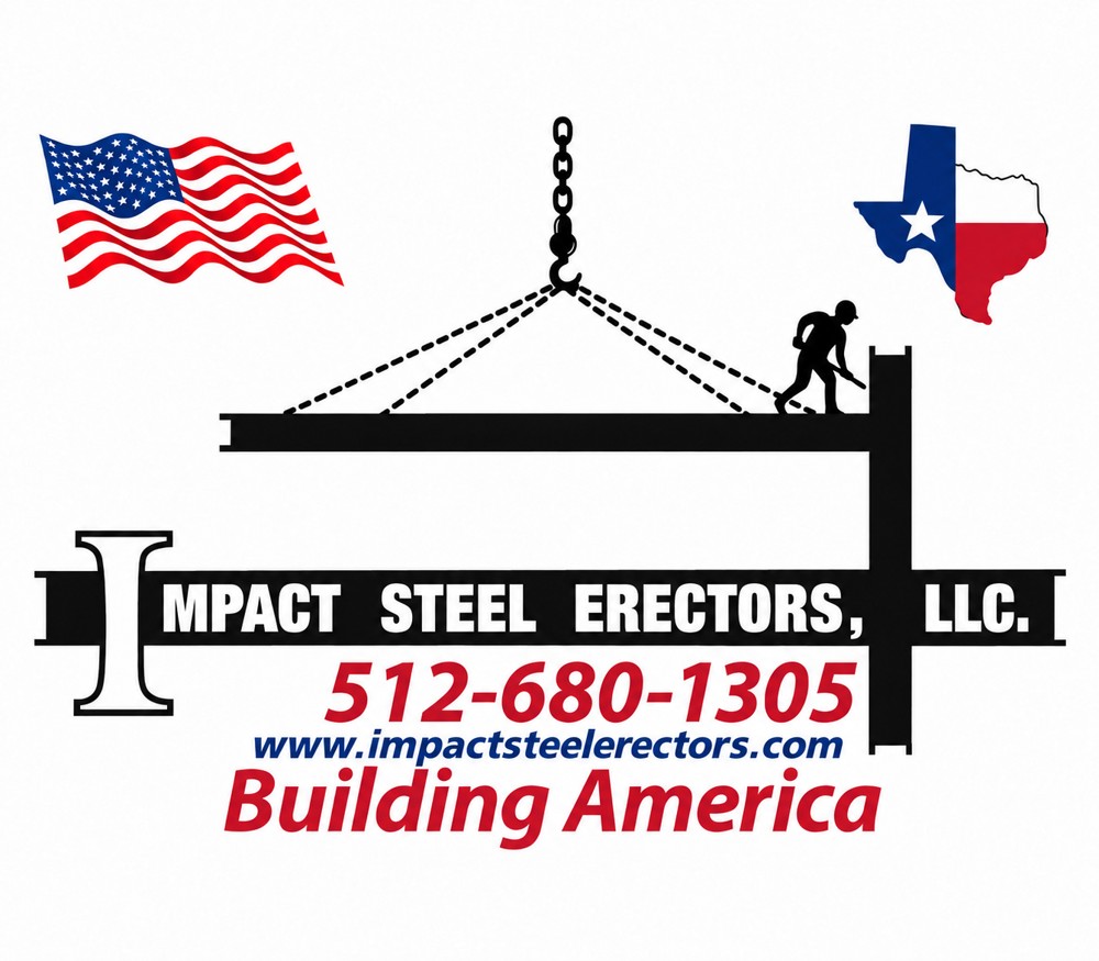 Impact Steel Erectors LLC, Building America, 512-680-1305